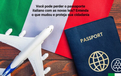 Você pode perder o passaporte italiano com as novas leis? Entenda o que mudou e proteja sua cidadania